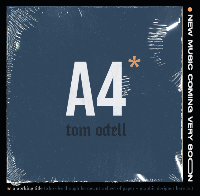 Tom Odell - A4 (fanmade coverart with a working title for an upcoming album)